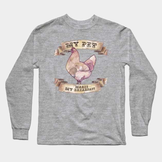 My Pet Makes My Breakfast Long Sleeve T-Shirt by LyddieDoodles